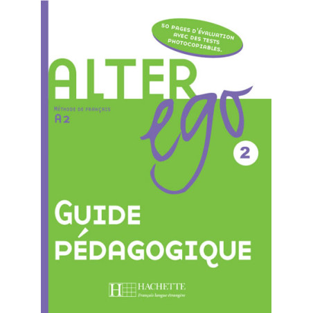 Alter Ego 2 A2 Guide pédagogique