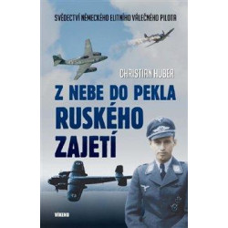 Z nebe do pekla ruského zajetí