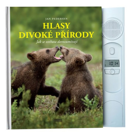 Hlasy divoké přírody - Jak se zvířata dorozumívají