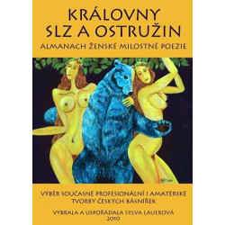Královny slz a ostružin - Almanach ženské milostné poezie