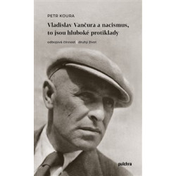 Vladislav Vančura a nacismus, to jsou hluboké protiklady
