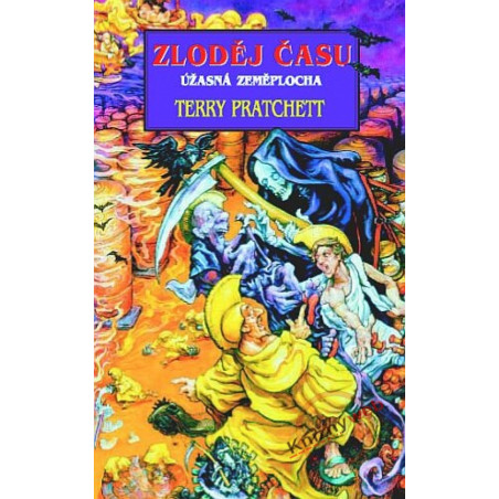 Zloděj času - Úžasná Zeměplocha