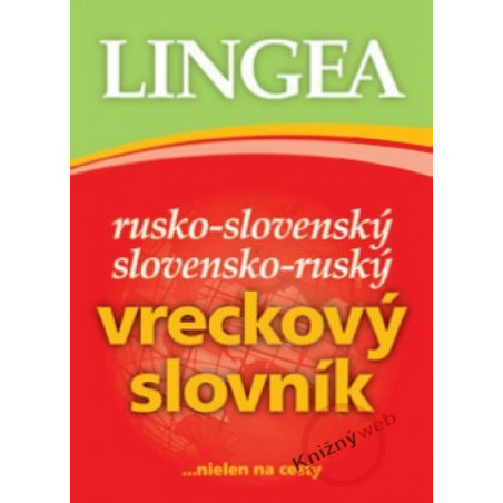Rusko-slovenský slovensko-ruský vreckový slovník...nielen na cesty