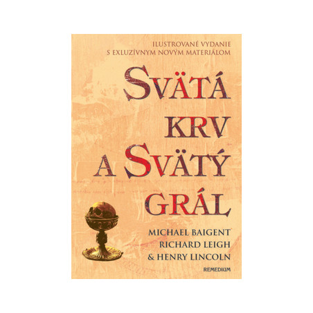 Svätá krv a svätý grál - ilustrované