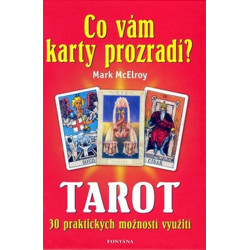 Co vám karty prozradí? - Tarot, 30 praktických využití