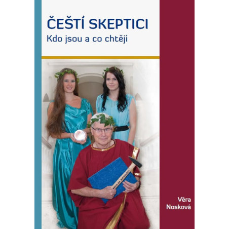 Čeští skeptici - Kdo jsou a co chtějí