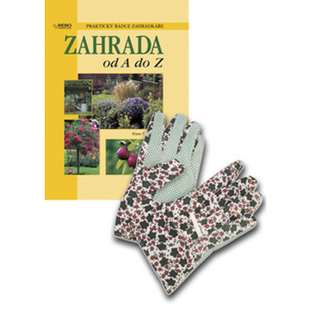 Zahrada od A do Z + rukavice zdarma