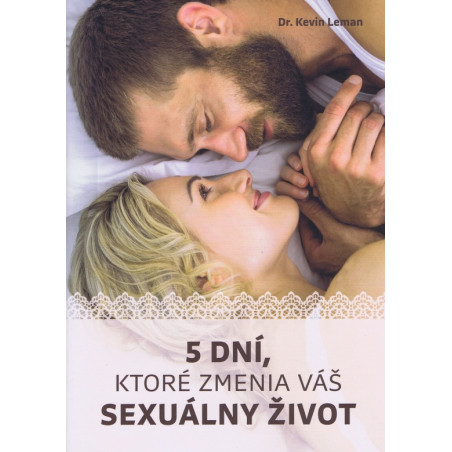 5 dní, ktoré zmenia váš sexuálny život