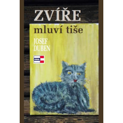 Zvíře mluví tiše