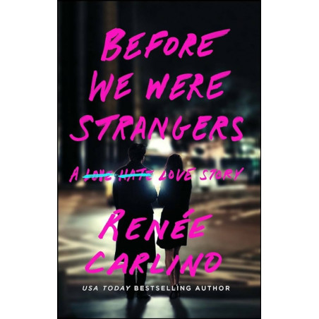 Before We Were Strangers