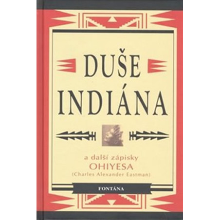 Duše indiána a další zápisky Ohiyesa
