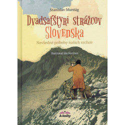 Dvadsaťštyri strážcov Slovenska