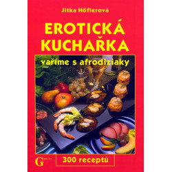 Erotická kuchařka - vyříme s afrodiziaky