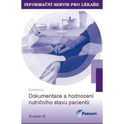 Dokumentace a hodnocení nutričního stavu