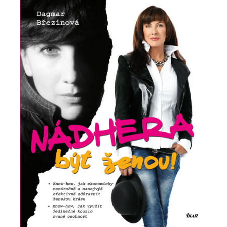 Nááádhera být ženou