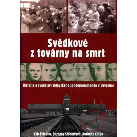 Svědkové z továrny na smrt