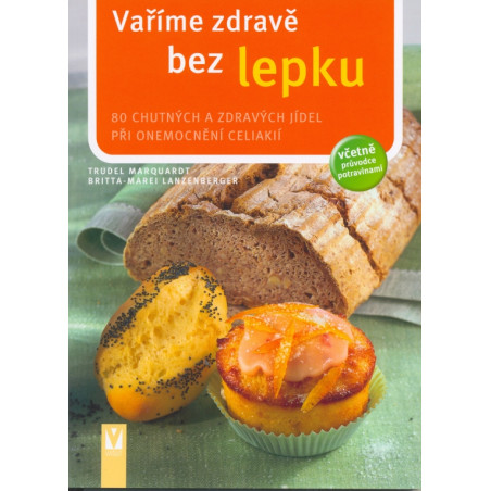 Vaříme zdravě bez lepku