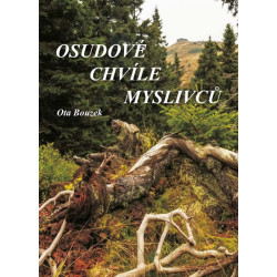 Osudové chvíle myslivců