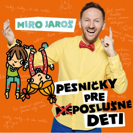 Pesničky pre (ne)poslušné deti