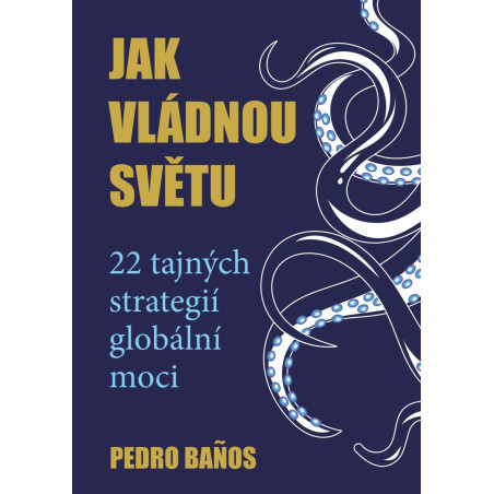JAK VLÁDNOU SVĚTU