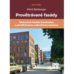 Provětrávané fasády - Vícevrstvá fasádní konstrukce s provětrávanou vzduchovou mezerou