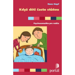 Když děti často stůňou