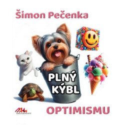 Plný kýbl optimismu