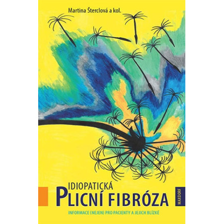 Idiopatická plicní fibróza - Informace (nejen) pro pacienty a jejich blízké