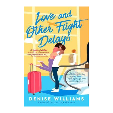 Love And Other Flight Delays