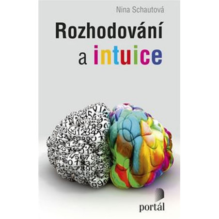 Rozhodování a intuice