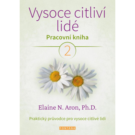 Vysoce citliví lidé - Pracovní kniha 2