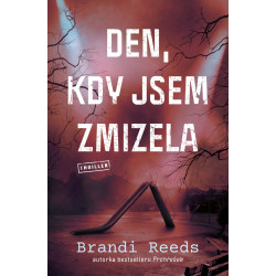 Den, kdy jsem zmizela