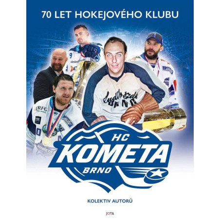 Kometa. 70 let hokejového klubu