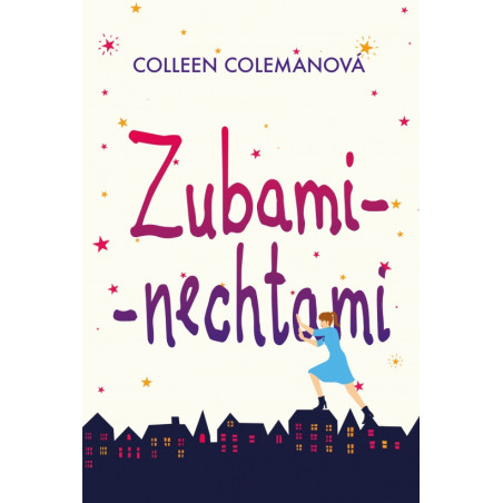 Zubami - nechtami