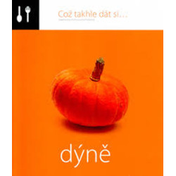 Což takhle dát si ... Dýně - 2.vydání