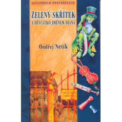 Sanatorium podvržených: Zelený skřítek