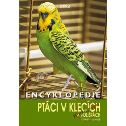 Encyklopedie - Ptáci v klecích - 3.vydání