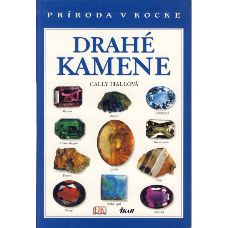 Drahé kamene - Príroda v kocke