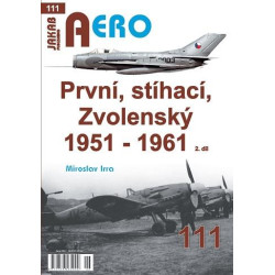 AERO 111 První, stíhací, zvolenský 1951 - 1961
