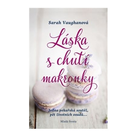 Láska s chutí makronky