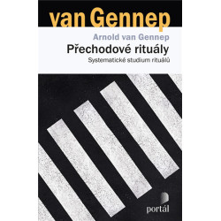 Přechodové rituály - Systematické studium rituálů