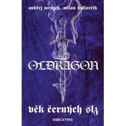Oldragon 1 - Věk černých slz