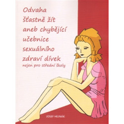 Odvaha šťastně žít