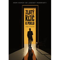 Zlatý klíč k peklu - Krimi román od legendy mordparty