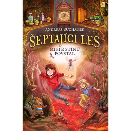 Šeptající les 4 - Mistr stínů povstal