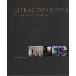 UltraLuxe Hotels : The Experience Awaits