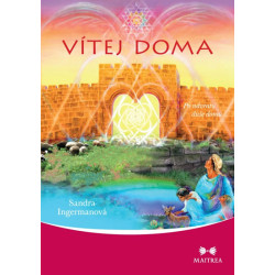 Vítej doma - Po návratu duše domů