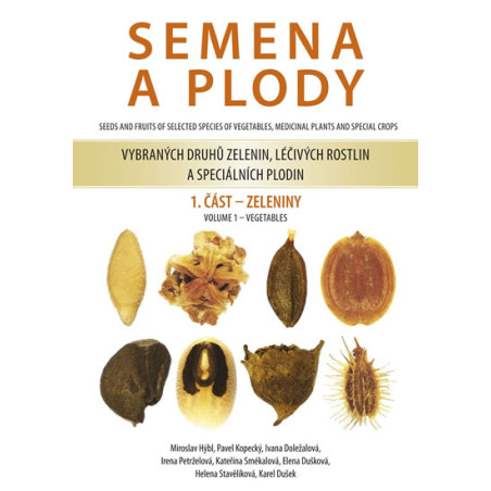 Semena a plody vybraných druhů zelenin, léčivých rostlin a speciálních plodin 1. část - Zeleniny