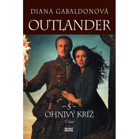 Outlander 5 - Ohnivý kríž - 1. časť