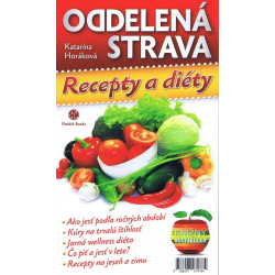 Oddelená strava : Recepty a diéty